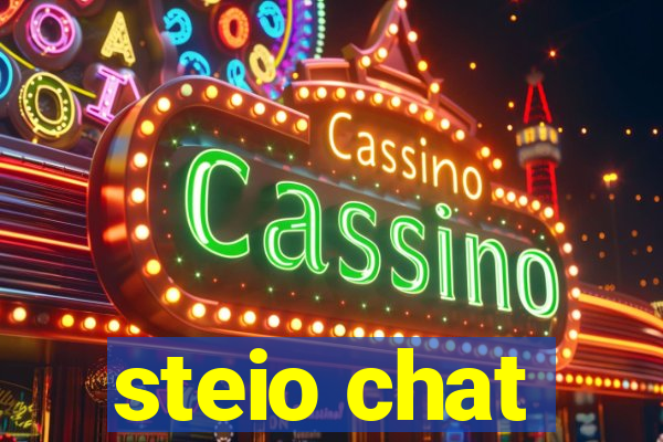 steio chat